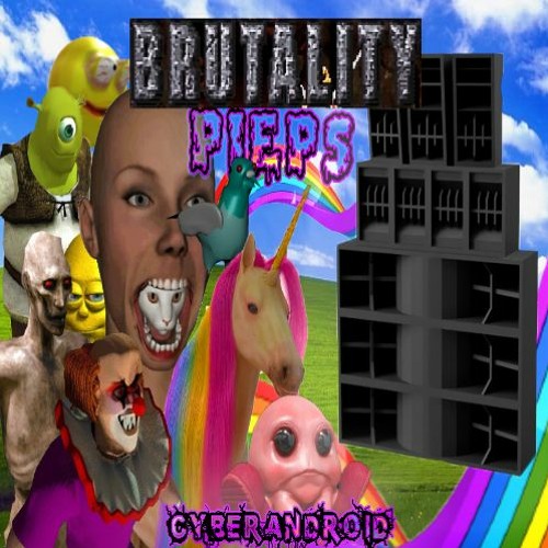 ⚡CyberAndroid⚡ presents: 🌈😈BRUTALITY PIEPS😈🌈 mix 2k22
