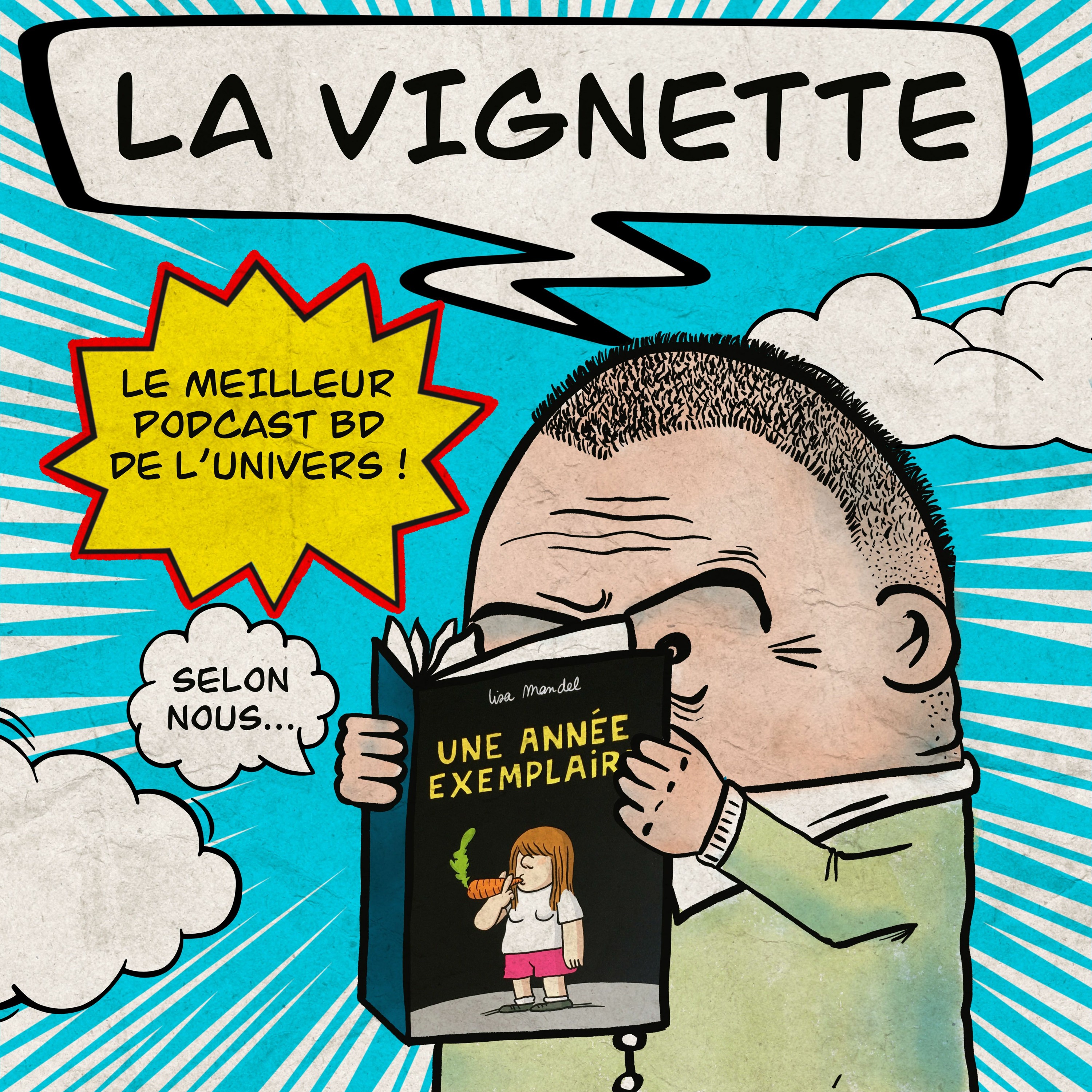 LA VIGNETTE, LE MEILLEUR PODCAST BD DE L\'UNIVERS (selon nous)