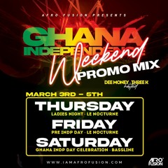 2022 GHANA INDEPENDENCE PARTY WEEKEND PROMO MIX
