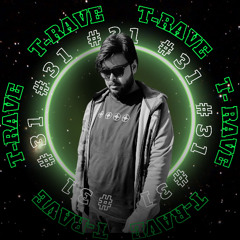 T-Rave #31 By Dj Almighty