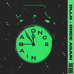 dlln - ONCE AGAIN [OUT NOW]