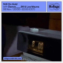 Still On Hold - Dance____98 & Loa Mauna - 08 Nov 2023