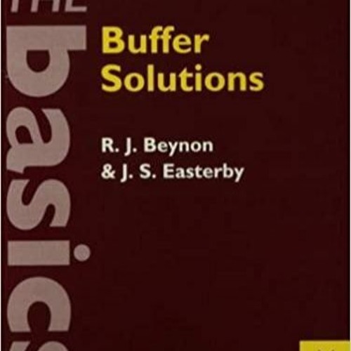 READ/DOWNLOAD*& Buffer Solutions (THE BASICS (Garland Science)) FULL BOOK PDF & FULL AUDIOBOOK