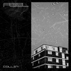 Collin - Feel {FREE DOWNLOAD}