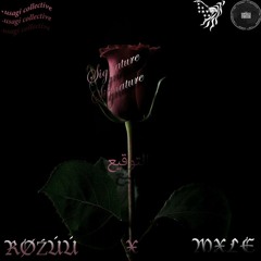 RØŹÚÚ x MXLE - ( التوقيع ) Signature