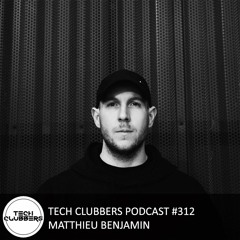 Matthieu Benjamin - Tech Clubbers Podcast #312
