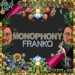 FRANKO- MONOPHONY EPISODE 16 - ENCYCLOPEDIA 2023