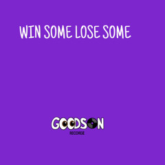 Win Some Lose Some (prod. Dorian.)