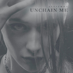 unchain me