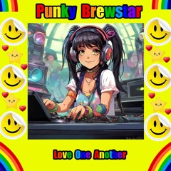 Punky Brewstar Love One Another