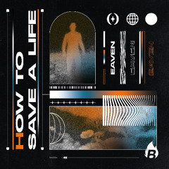 Eaven - How To Save A Life