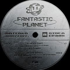 BATENKO - BODY FREE EP INC BLU:SH & EOIN DJ'S REMIXES (FAN009)