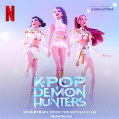 Kpop Demon Hunters (TWICE) - Takedown (Roha Remix)