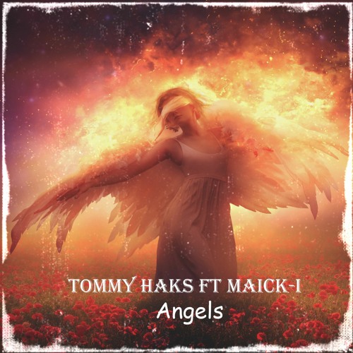 Tommy Haks And Maick - I - Angels