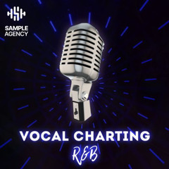 Sample Agency - Vocal Charting R&B