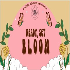 Ready, Set, Bloom