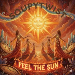 Feel the Sun
