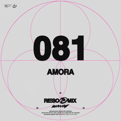 RESOMIX 081: Amora