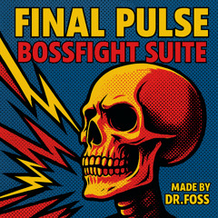 Final Pulse – Bossfight Suite