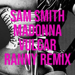 VULGAR (Ranny Remix)