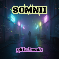Glitchwalk