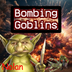 Bombing Goblins
