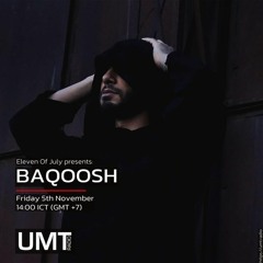 Baqoosh - Eleven Of July Radio Show for UMT Radio, 05.11.2021
