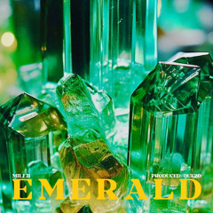 EMERALD (PRODUCED BY QUEZO)