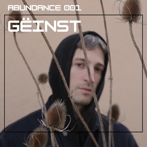 ABUNDANCE 001 - GËINST