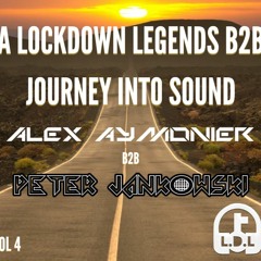 A Lockdown Legends B2B Journey Into Sound - Vol 4 - Alex Aymonier B2B Peter Jankowski