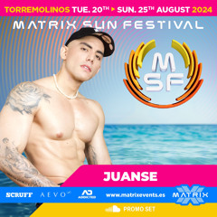 Copia de MATRIX SUN FESTIVAL 2024- JUANSE SPECIAL PODCAST