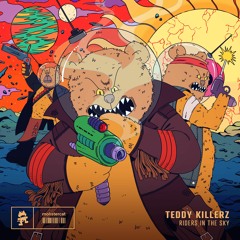 Teddy Killerz - Riders In The Sky