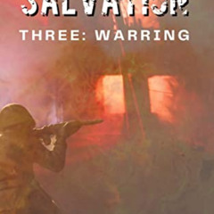 GET EPUB 📗 Warring: Apocalyptic Survival Thriller (Saints of Salvation Book 3) by  V
