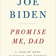 [ACCESS] EPUB 📜 Promise Me, Dad: A Year of Hope, Hardship, and Purpose [Nov 14, 2017