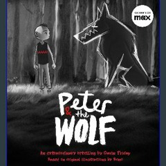[READ EBOOK]$$ ✨ Peter and the Wolf: Wolves Come in Many Disguises [EBOOK]