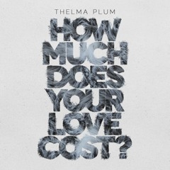 How Much Does Your Love Cost?