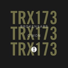 Brokenears - C'mon (Extended Mix)