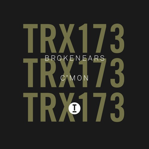 Brokenears - C'mon (Extended Mix)