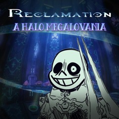 Reclamation (V2) - A Halo Megalovania