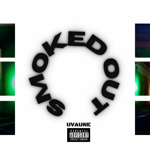 Smoked Out