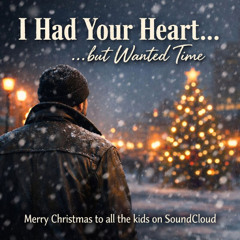 But I Wanted  The last