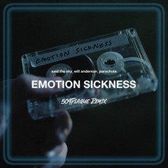 "Emotion Sickness" with Will Anderson, Parachute (509Plague Remix)