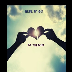 Here It Go
