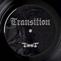 MOTZ Premiere: TSST- Transition [FREE DL]