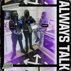#SinSquad Stewie x LR x Bully B - Always Talk