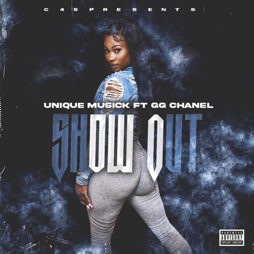 SHOW OUT x Unique Musick x GG Chanel #C4S