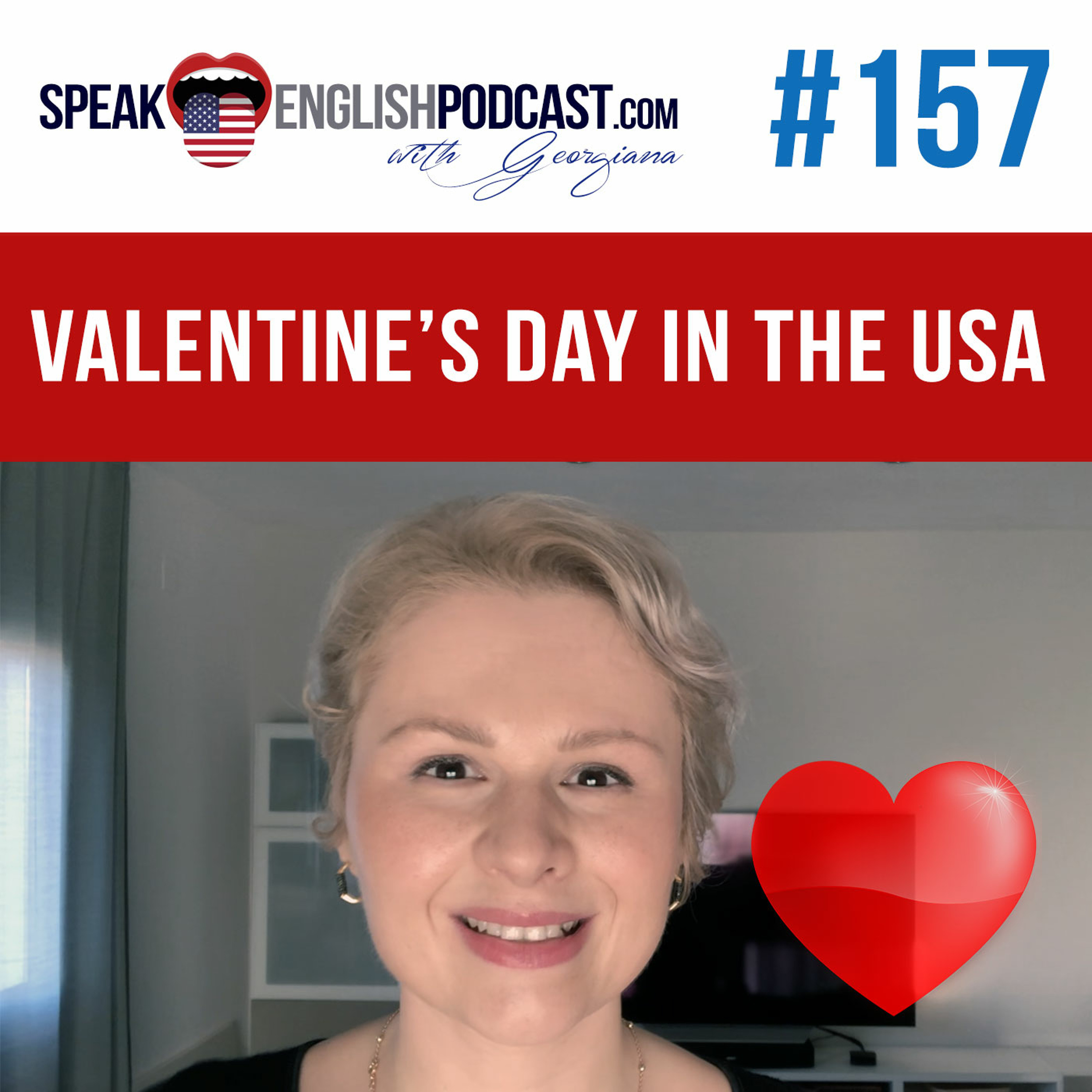 #157 Valentine’s Day in the United States (rep) episode artwork