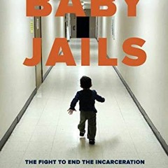[PDF] ❤️ Read Baby Jails by  Schrag