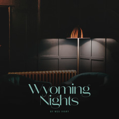 Wyoming Nights