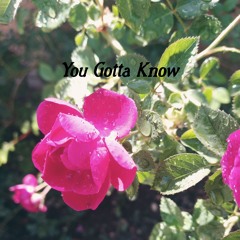 D-Wei - You Gotta Know